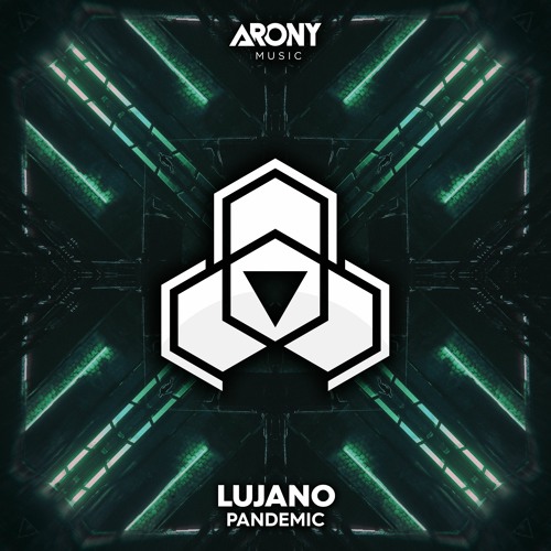 LUJANO - Pandemic (OUT NOW!)