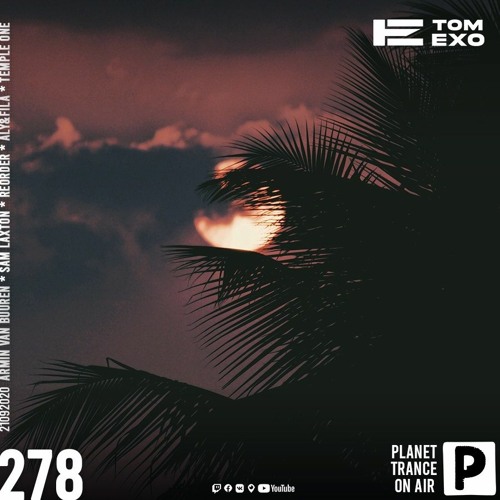 Planet Trance On Air (#PTOA278)