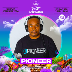 PIONEER - LIVE SET @SS FEST - Sun 15th Sept 2024