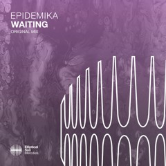 Epidemika - Waiting