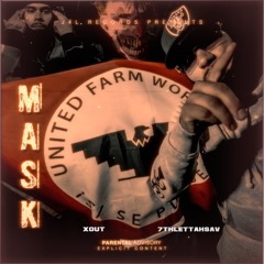 7thLettahSav x Xout - Mask