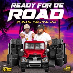 READY FOR DE ROAD Miami Carnival Mix 2022
