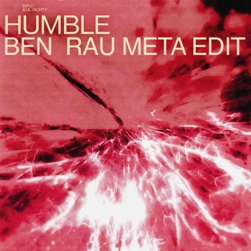 Diplo & Lil Yachty - Humble Ben Rau Meta Edit FREE DOWNLOAD