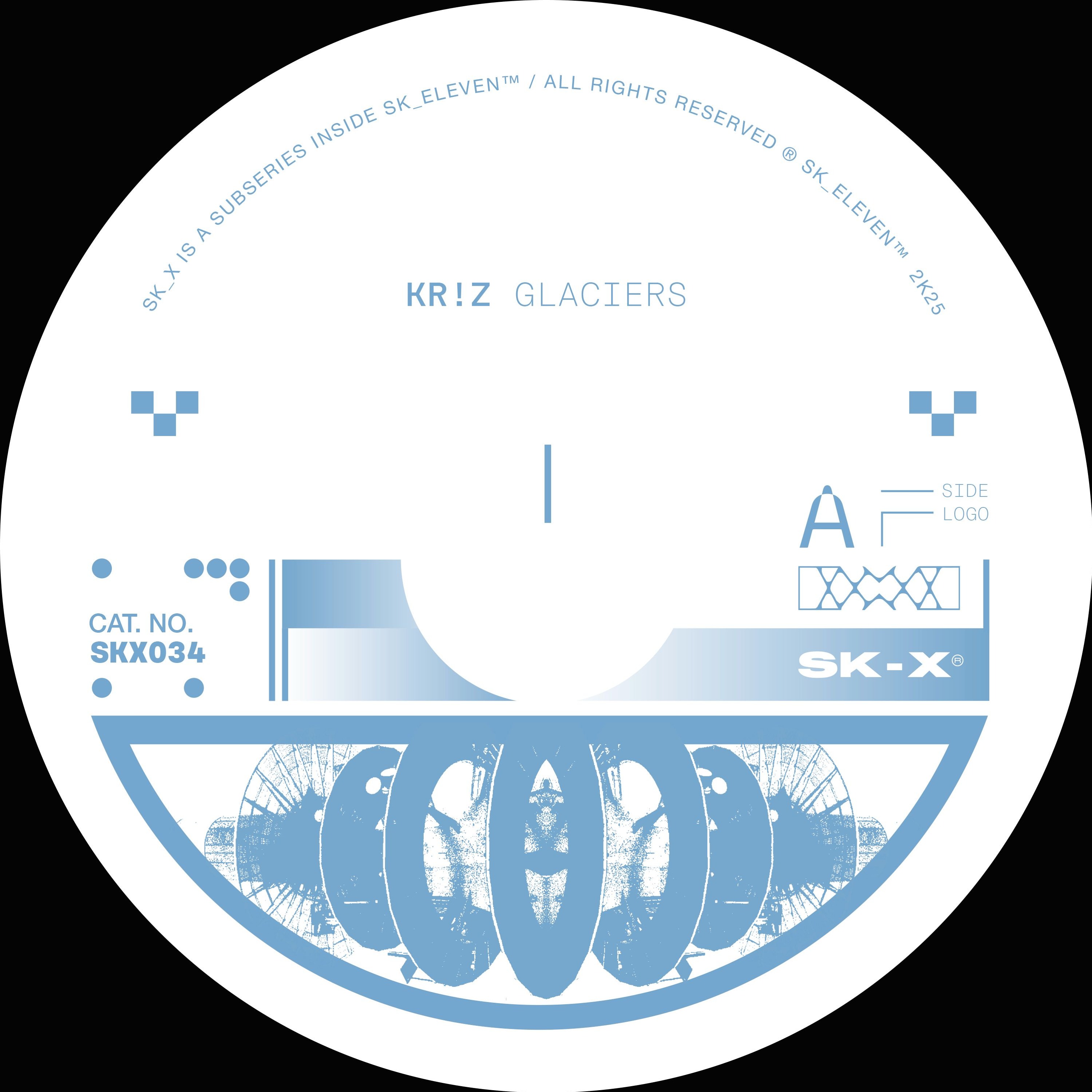 Premiere: Kr!z — Glaciers [SK11X034] episode artwork