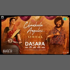 Chamkeela Angeelesi - Ram Miriyala x Dhee (0fficial Mp3)