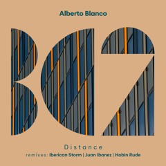 Alberto Blanco - Distance (Juan Ibanez Remix)