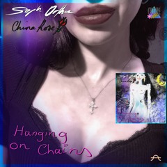 hanging on chains 2.0 (feat. china rose)