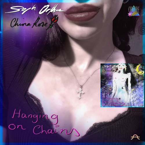 hanging on chains 2.0 (feat. china rose)