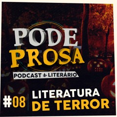 EP08 - Literatura de Terror