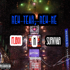 New Year, New Me Ft. Survivar