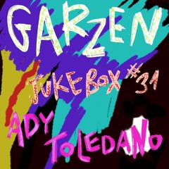 Garzen Jukebox #31 - Ady Toledano