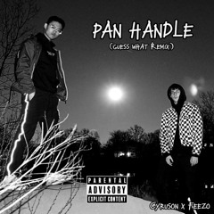 pan handle.wav ("Guess What" feezo Remix)