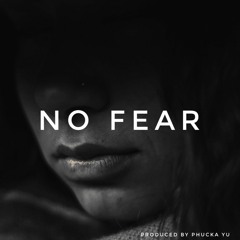 No Fear (Instrumental) produced by Phucka Yu
