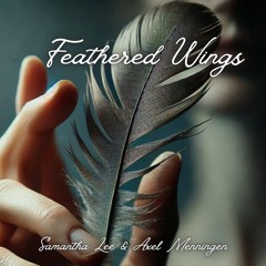 Feathered Wings (feat. Samantha Lee)