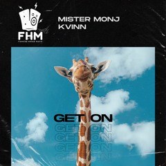 Mister Monj, Kvinn - Get On (Original Mix)