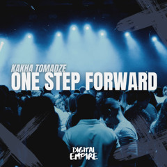 Kakha Tomadze - One Step Forward [OUT NOW]