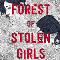 [ACCESS] KINDLE 🖌️ The Forest of Stolen Girls by  June Hur [EBOOK EPUB KINDLE PDF]