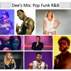 Dee's Pop Funk R&B Mix