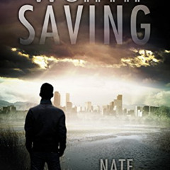 download EBOOK 📙 Worth Saving by  Nate Johnson [EPUB KINDLE PDF EBOOK]