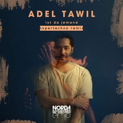 Adel Tawil - Ist Da Jemand (Norda, Master Blaster, Emjo Hypertechno Remix)