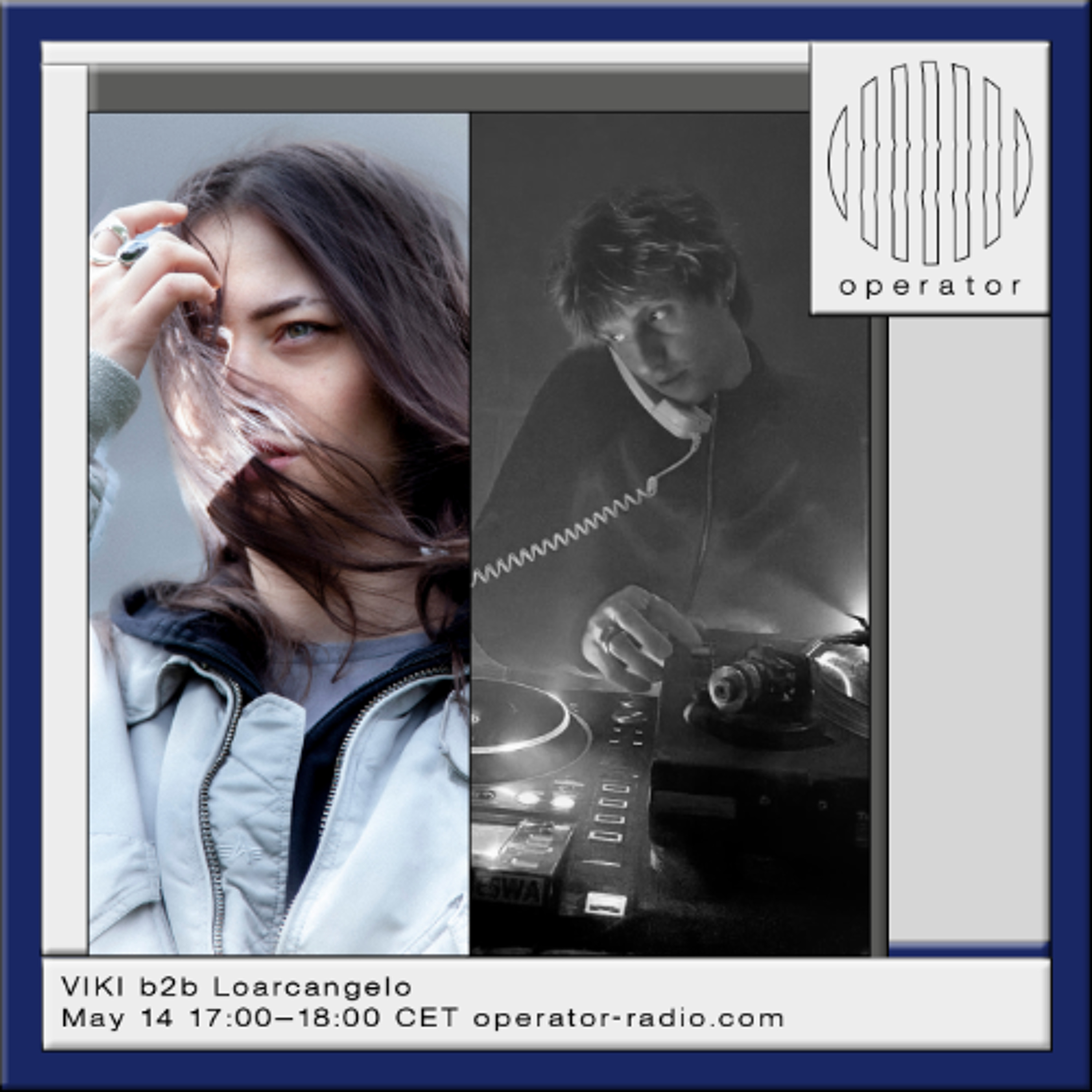 VIKI b2b Loarcangelo - 14th May 2026 episode artwork
