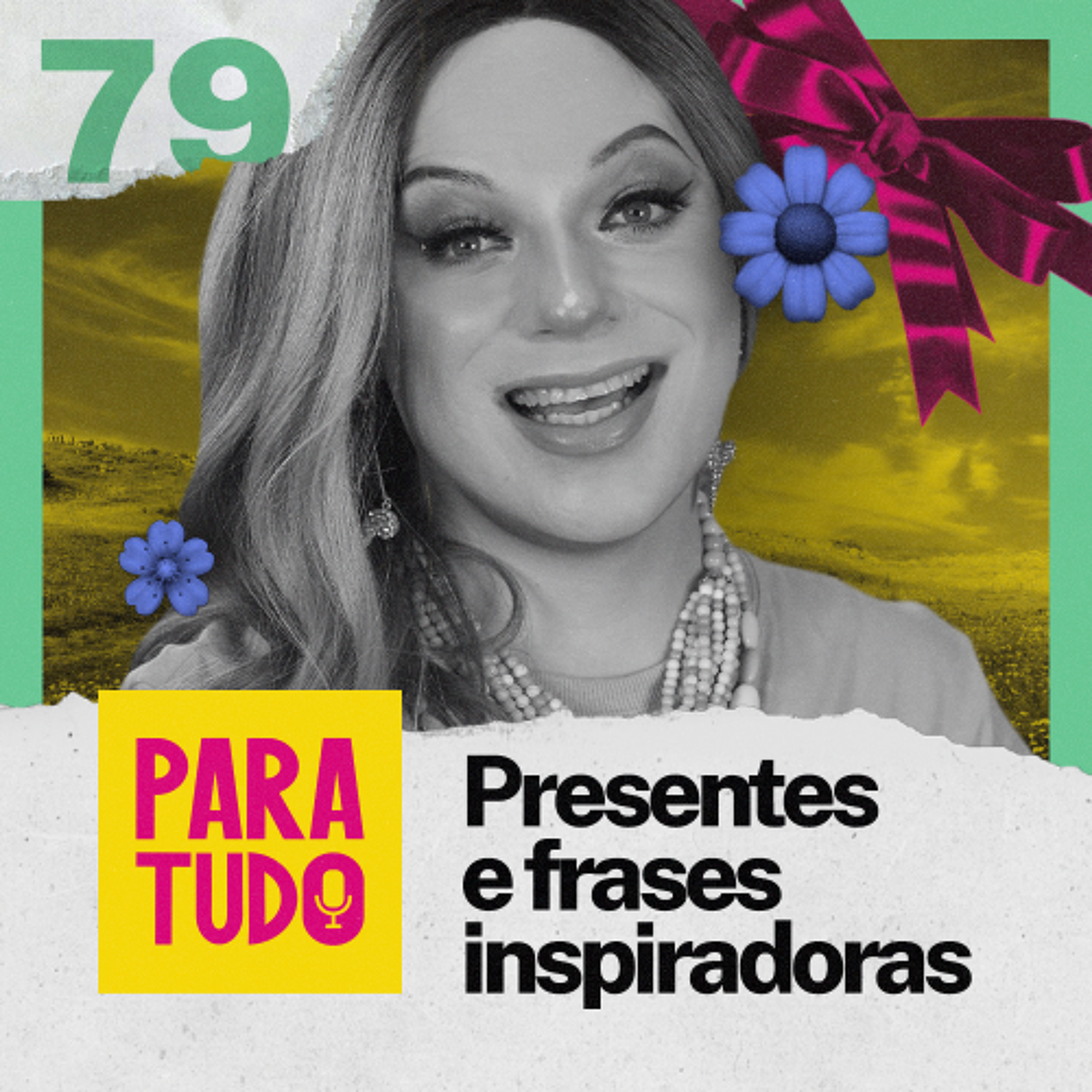 Podcast Para Tudo
