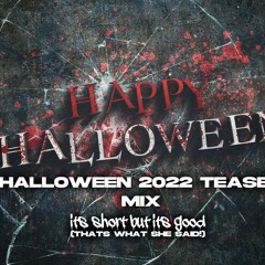 Halloween 2022 Teaser Mix