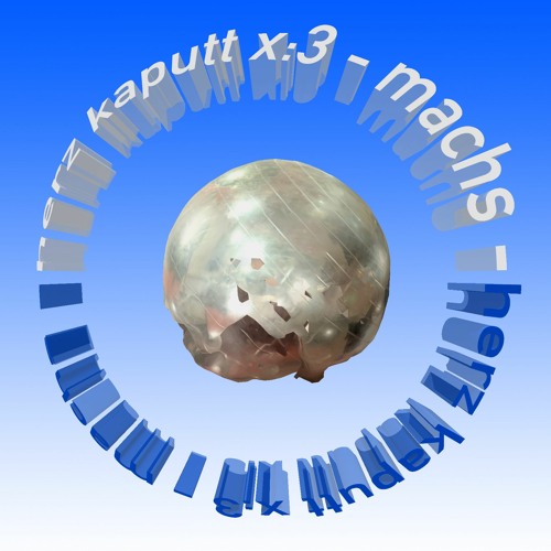 herz kaputt x:3 [free dl] (mix + master by sojus)