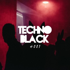 Techno Black™ Presents - #001