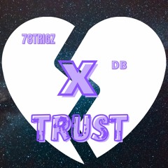 78Trigz X DB - Trust