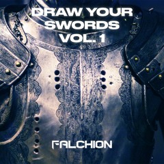 DRAW YOUR SWORDS VOL. 1