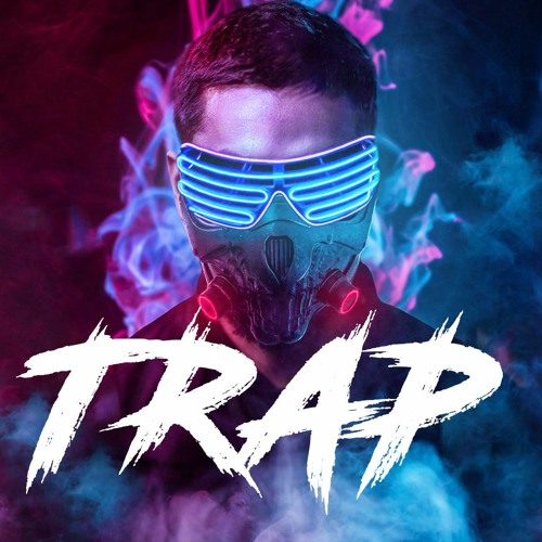 Run The Trap: The Best EDM, Hip Hop & Trap Music - △