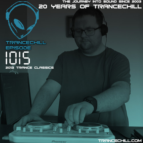 TranceChill 1015 (2013 Trance Classics)