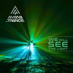 AMANATRANCE - We Will See The Light