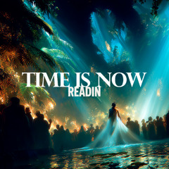 TIME IS NOW pt2