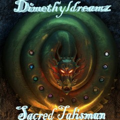 DimethylDreamz - Sacred Talisman(1k Free download)