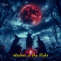 Witches of the Night