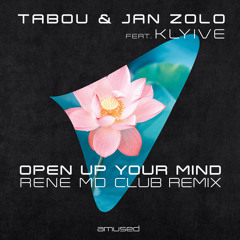 Open up Your Mind (Rene MD Club Remix) [feat. Klyive]