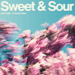 Sweet & Sour (feat. Immy Odon)
