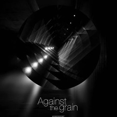 Against The Grain