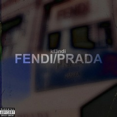 fendi/prada (prod. young emphasis)