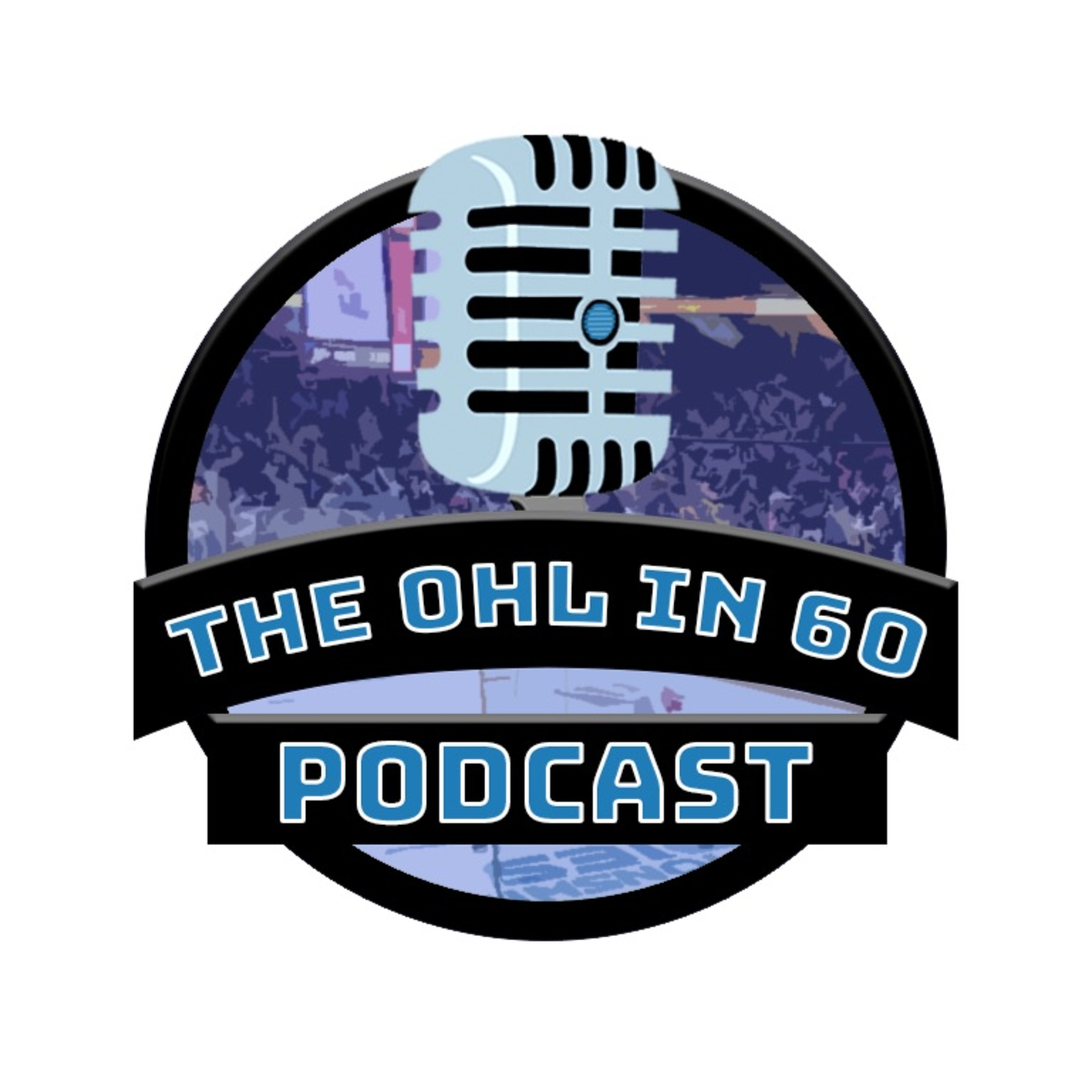 The OHL in 60 Podcast