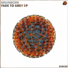 Brainwork & Mnml - Fade To Grey