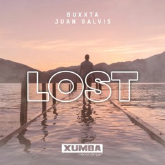Lost - Buxxta & Juan Galvis [Top #12 @Beatport]