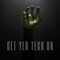 Get Yer Tech On - Mix