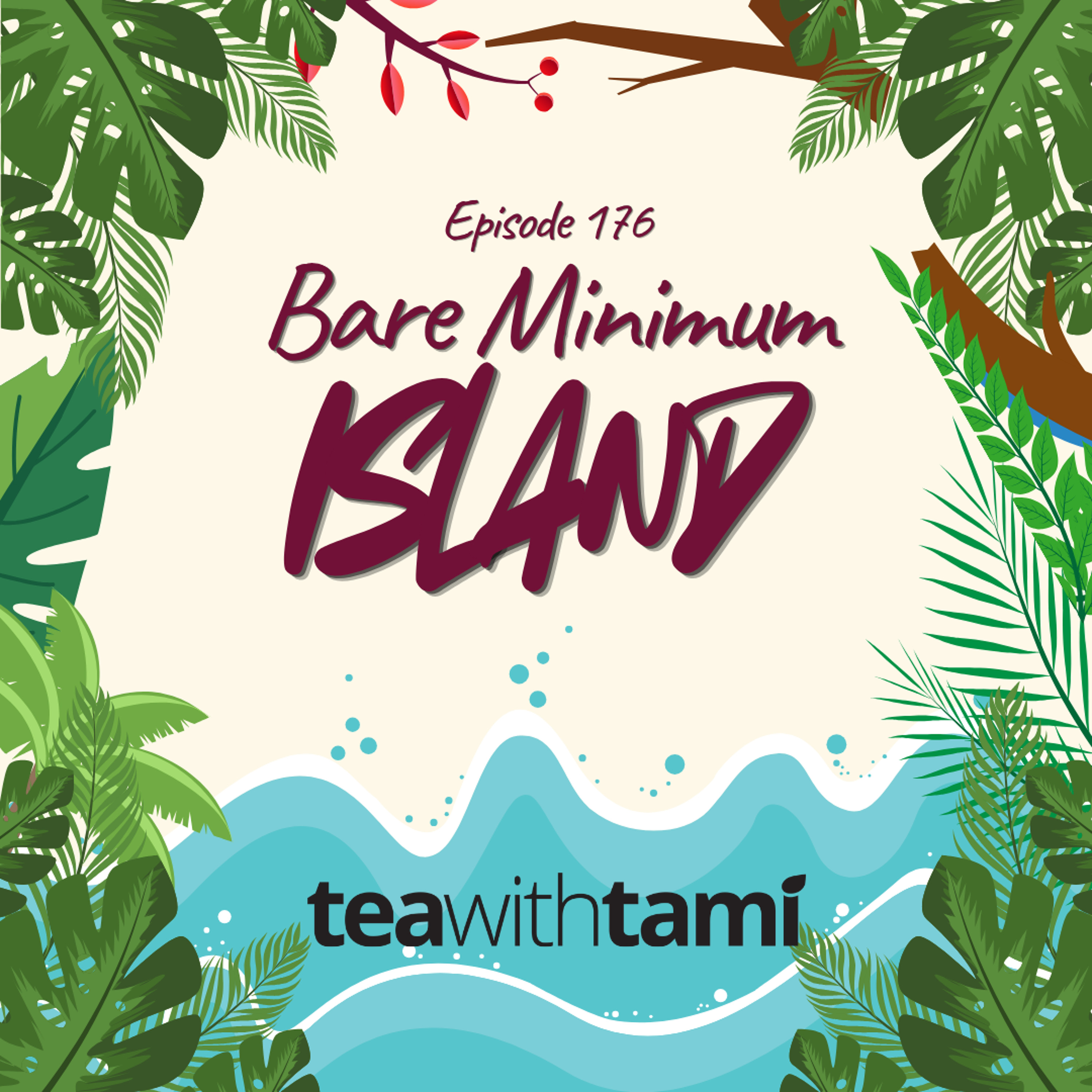 Episode 176 | Bare Minimum Island episode artwork