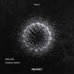 Hollen - Shadow Morph (Original Mix)