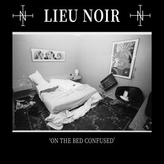 Lieu Noir - You'd Better Pick Up the Phone (intro)