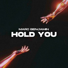 Marc Benjamin - Hold You