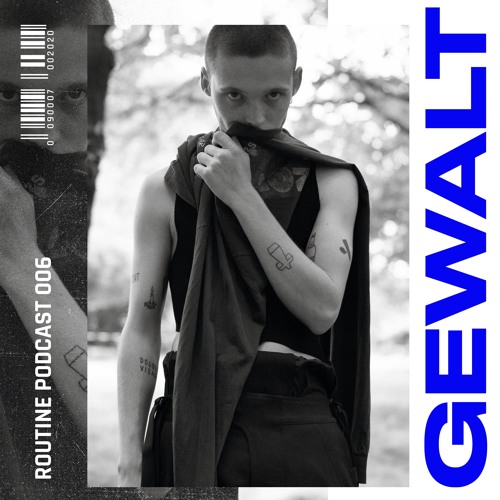 ROUTINE PODCÃST 006 - Gewalt